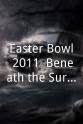 James Salisbury Easter Bowl 2011: Beneath the Surface