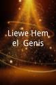 William Egan Liewe Hemel, Genis!