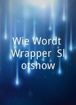 Wie Wordt Wrapper? Slotshow海报封面图