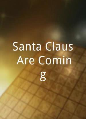 Santa Claus Are Coming海报封面图