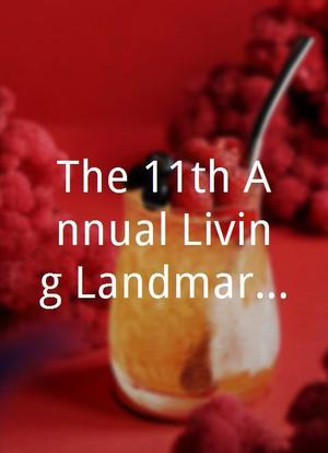 The 11th Annual Living Landmarks Gala海报封面图