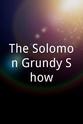Ravi Makadia The Solomon Grundy Show