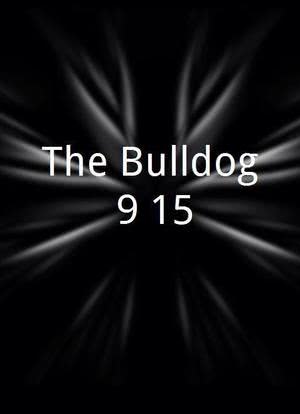 The Bulldog 9:15海报封面图