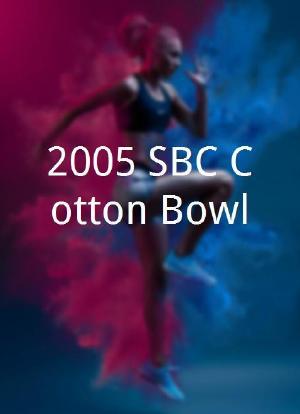 2005 SBC Cotton Bowl海报封面图