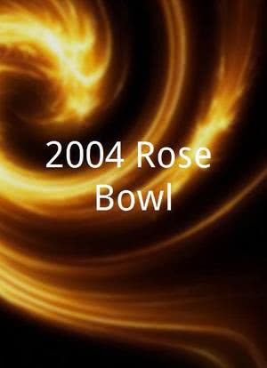 2004 Rose Bowl海报封面图
