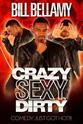 J. Reid Bill Bellamy: Crazy Sexy Dirty