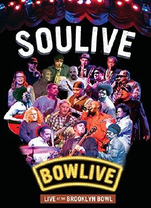Bowlive: Soulive Live at The Brooklyn Bowl海报封面图