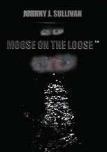 Moose on the Loose