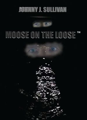Moose on the Loose海报封面图