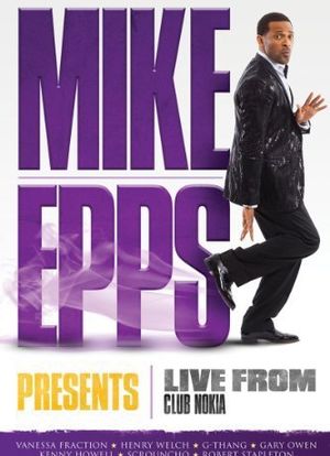 Mike Epps Presents: Live from Club Nokia海报封面图