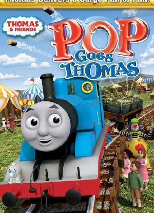 Thomas and Friends: Pop Goes Thomas海报封面图