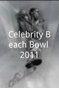 Lana Tailor Celebrity Beach Bowl 2011