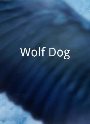 Wolf Dog海报封面图