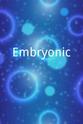 Emberly Doherty Embryonic