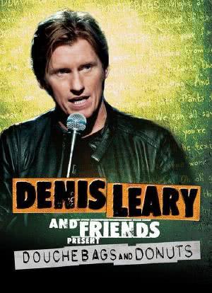 Denis Leary & Friends Presents: Douchbags & Donuts海报封面图