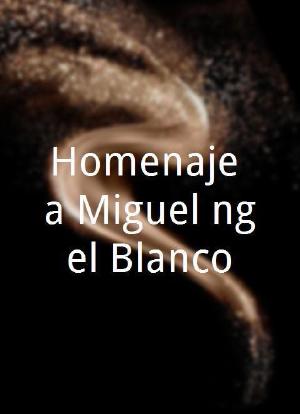 Homenaje a Miguel Ángel Blanco海报封面图