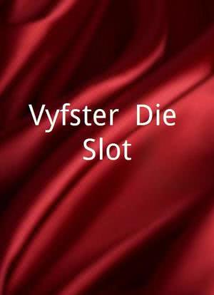 Vyfster: Die Slot海报封面图