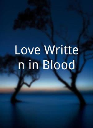 Love Written in Blood海报封面图