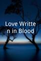 Edward Savage Love Written in Blood