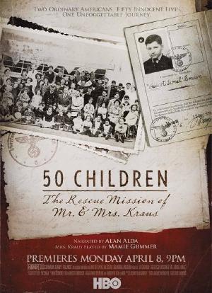 50 Children: The Rescue Mission of Mr. And Mrs. Kraus海报封面图