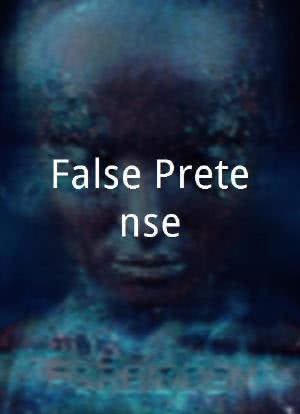 False Pretense海报封面图
