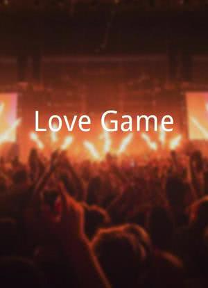 Love Game海报封面图