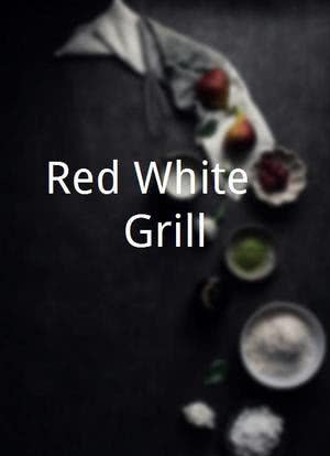 Red White & Grill海报封面图