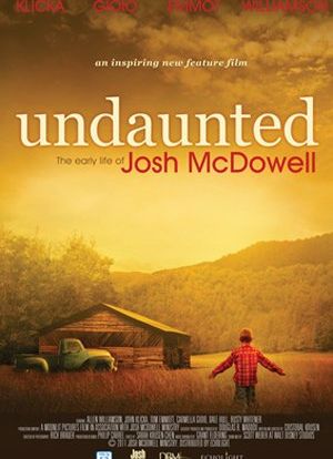 Undaunted... The Early Life of Josh McDowell海报封面图
