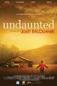 Fred Stella Undaunted... The Early Life of Josh McDowell