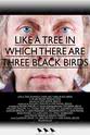 Duncan Spencer Like a Tree in Which There Are Three Black Birds