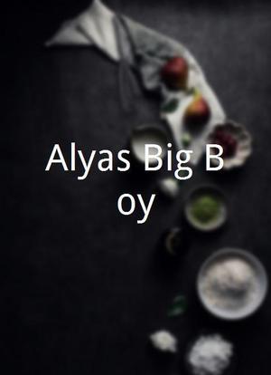 Alyas Big Boy海报封面图