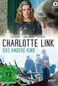 Charlotte Link Charlotte Link - Das andere Kind