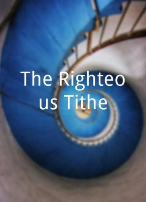 The Righteous Tithe海报封面图