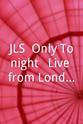 Sarah Merry JLS: Only Tonight - Live from London