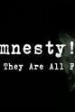 Salil Shetty Amnesty! When They Are All Free