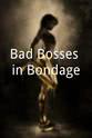 emily addison Bad Bosses in Bondage