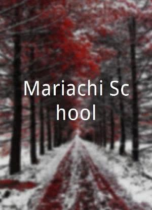 Mariachi School海报封面图