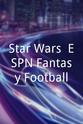 Thomas Morley Star Wars: ESPN Fantasy Football