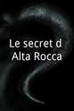 Léon Lorin Le secret d'Alta Rocca