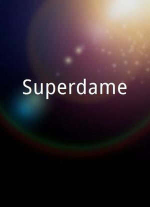 Superdame海报封面图
