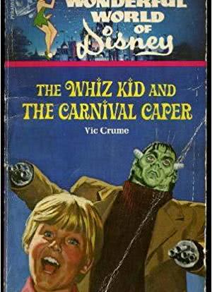 The Whiz Kid and the Carnival Caper海报封面图