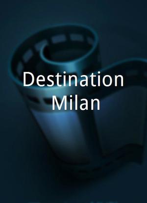 Destination Milan海报封面图