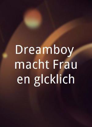 Dreamboy macht Frauen glücklich海报封面图