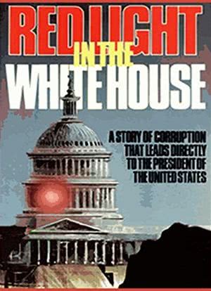 Red Light in the White House海报封面图