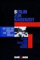 Martin Held Berlin zur Kaiserzeit - Glanz und Schatten einer Epoche