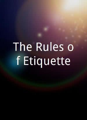 The Rules of Etiquette海报封面图