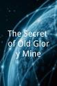 Rowan Pease The Secret of Old Glory Mine
