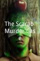 Graham Cheswright The Scarab Murder Case