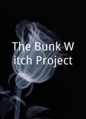 The Bunk Witch Project海报封面图