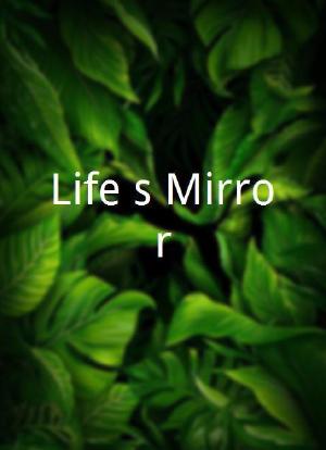 Life's Mirror海报封面图